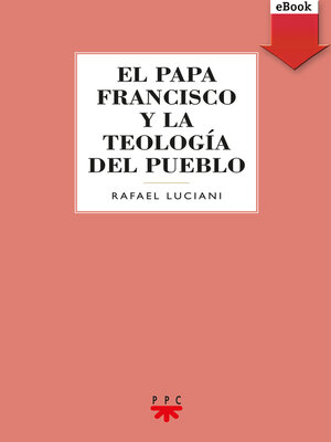 cover image of El Papa Francisco y la teología del pueblo